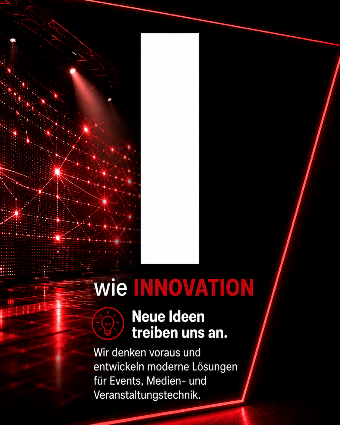Eine Bühne mit roter und schwarzer Beleuchtung, digitalen Mustern und deutschen Texten, die für Innovation und moderne Lösungen in den Bereichen Veranstaltungen, Medien und Veranstaltungstechnik wirbt.