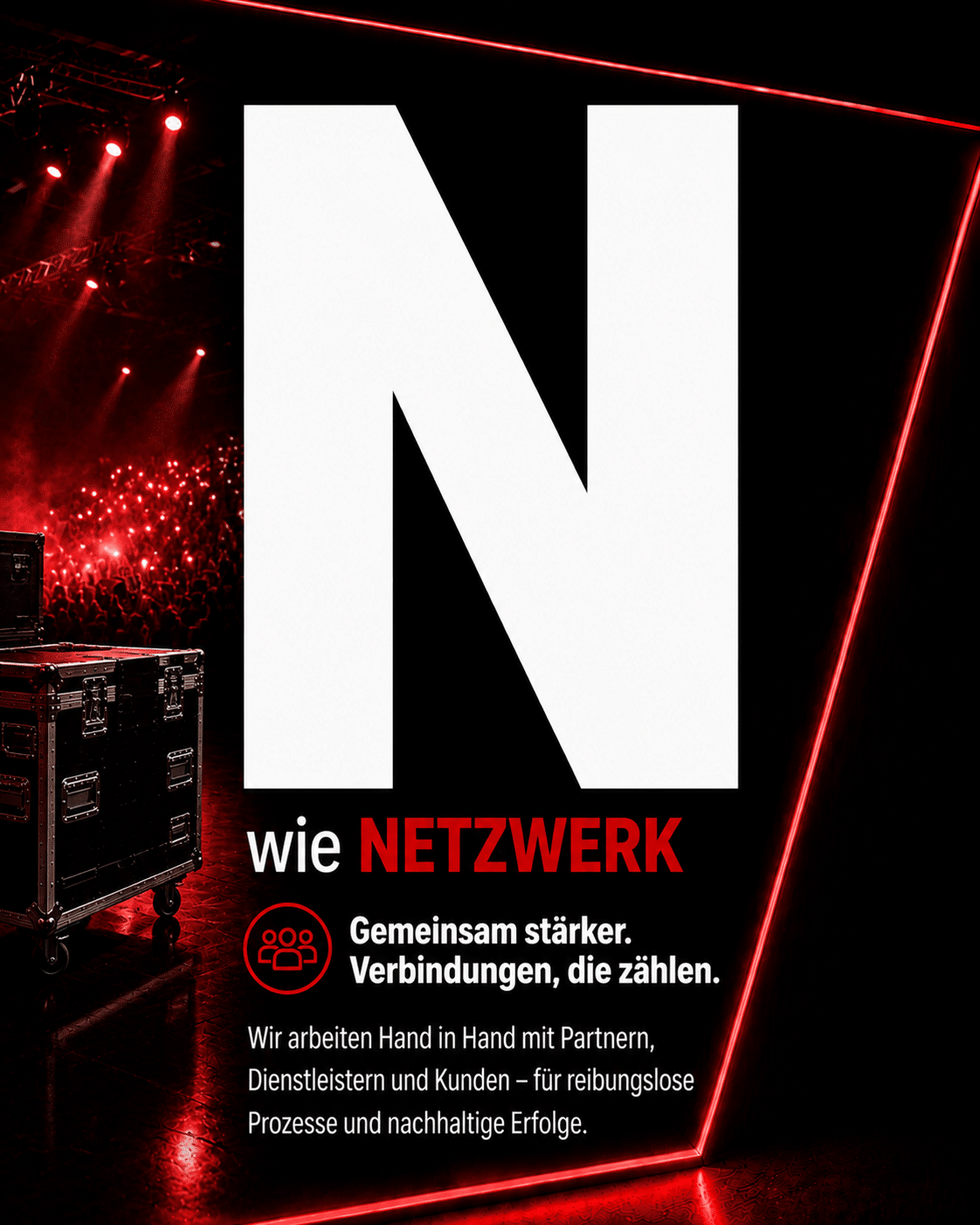 Ein großes weißes „N“ mit dem Schriftzug „NETZWERK“ darunter, vor einer dunklen Bühne mit roten Lichtern und Technik. Der deutsche Text betont Teamarbeit und starke Verbindungen als Grundlage für nachhaltigen Erfolg.